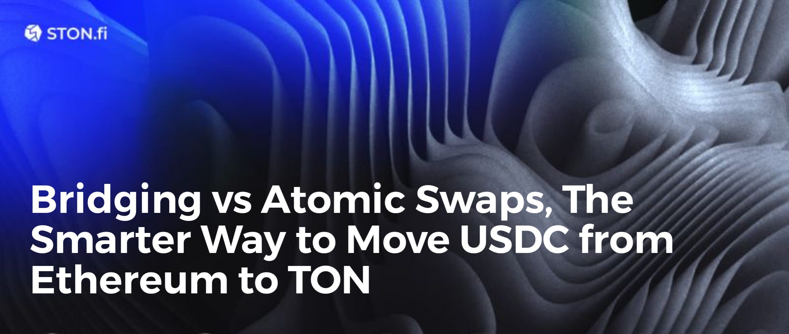 Bridging vs Atomic Swaps, The Smarter Way to Move USDC from Ethereum to TON
