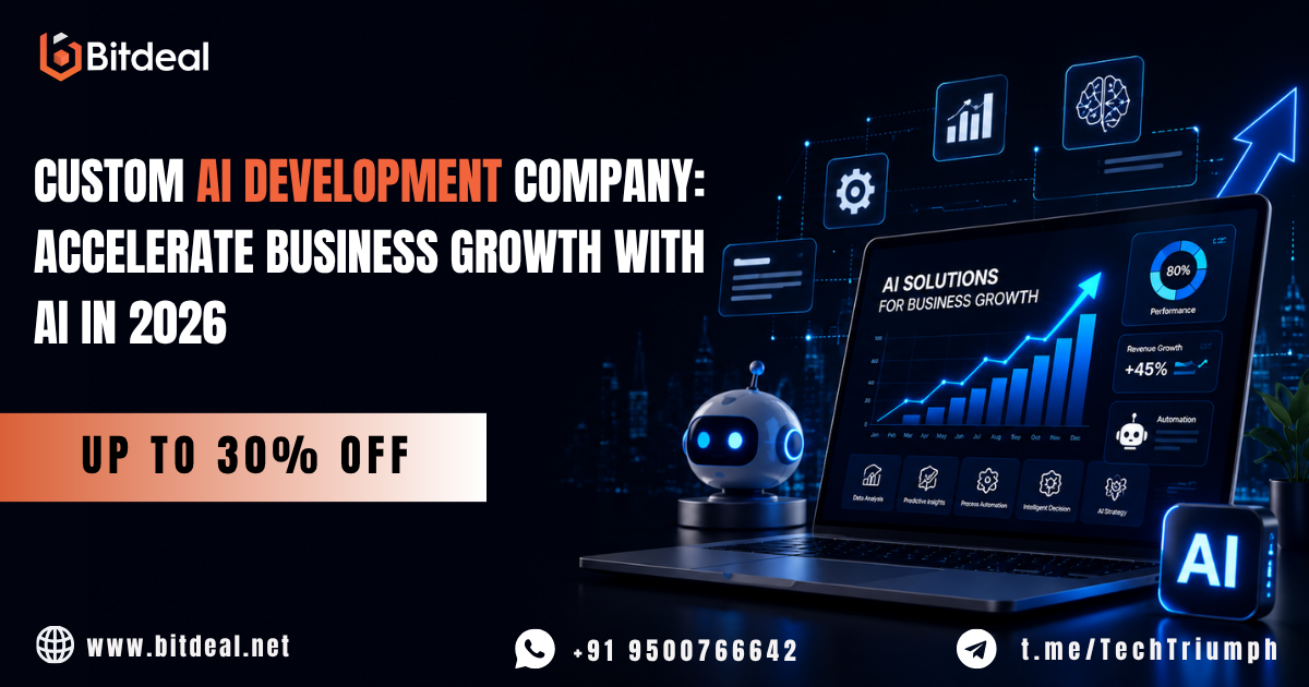 Custom AI Development Company: Accelerate Business Growth with AI in 2026