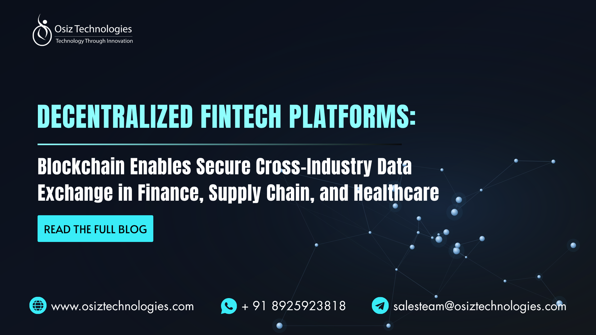 Decentralized Fintech Platforms: How Blockchain Enables Secure Cross-Industry Data Exchange in…