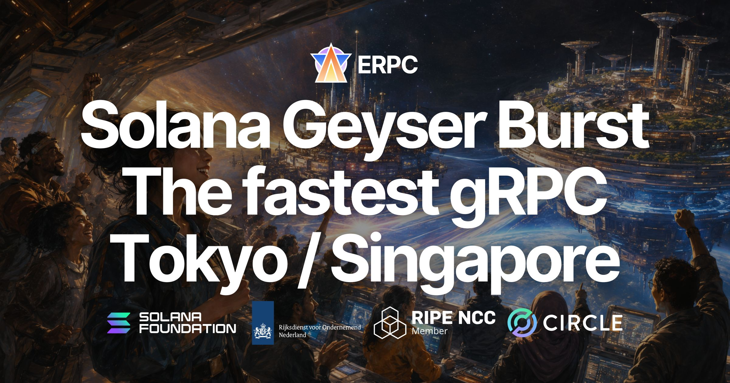 ERPC Adds Burst, the Fastest Solana Geyser gRPC Line, in Tokyo / Singapore — Bringing ERPC’s First…