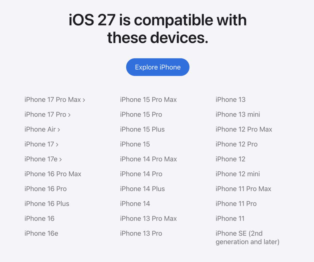 iOS 27 and iPadOS 27 don’t drop support for any iPhones—and just a few iPads