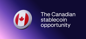 Stablecoins are rewriting global finance. Where is Canada?