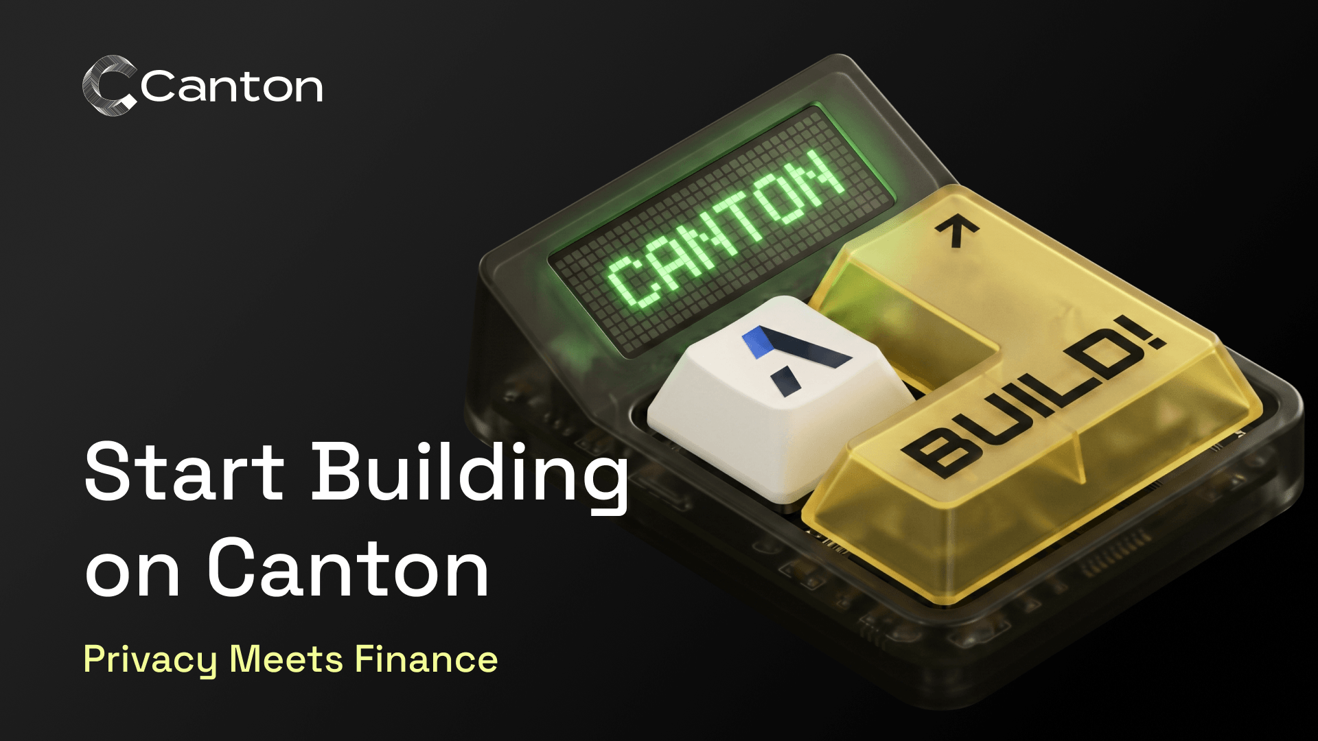 Start Building on Canton