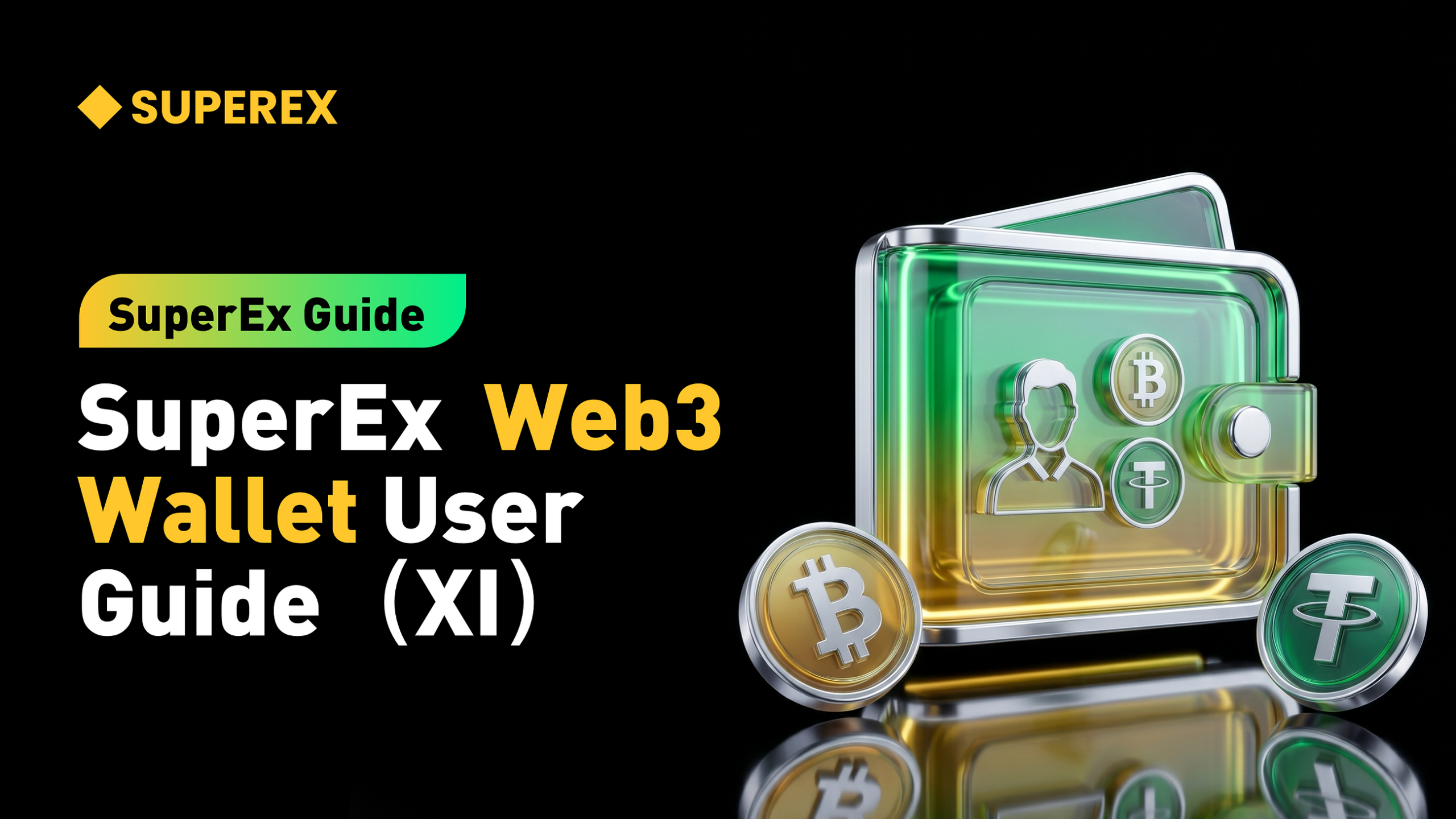 SuperEx Guide: SuperEx Web3 Wallet User Guide（XI）