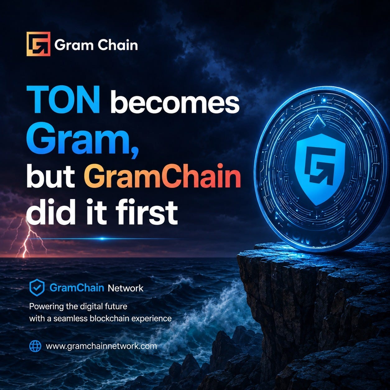 TON becomes Gram, but GramChain Network Did It First.