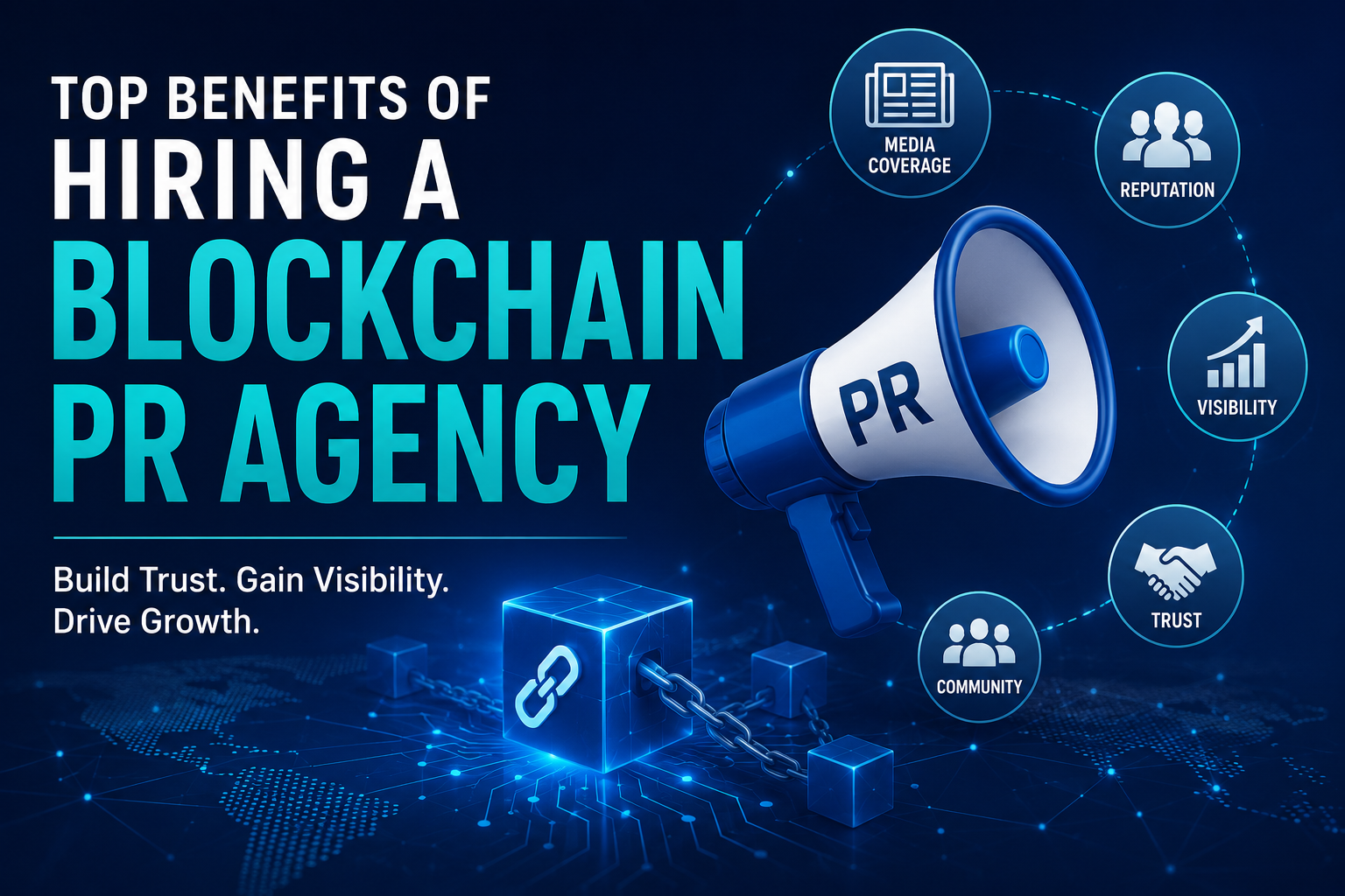 Top Benefits of Hiring a Blockchain PR Agency