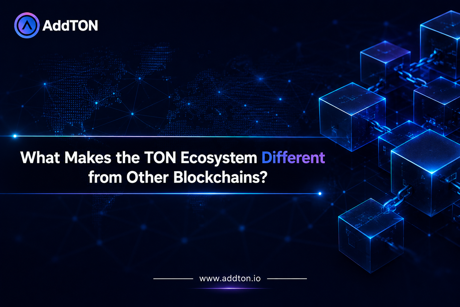 What Makes the TON Ecosystem Different from Other Blockchains?