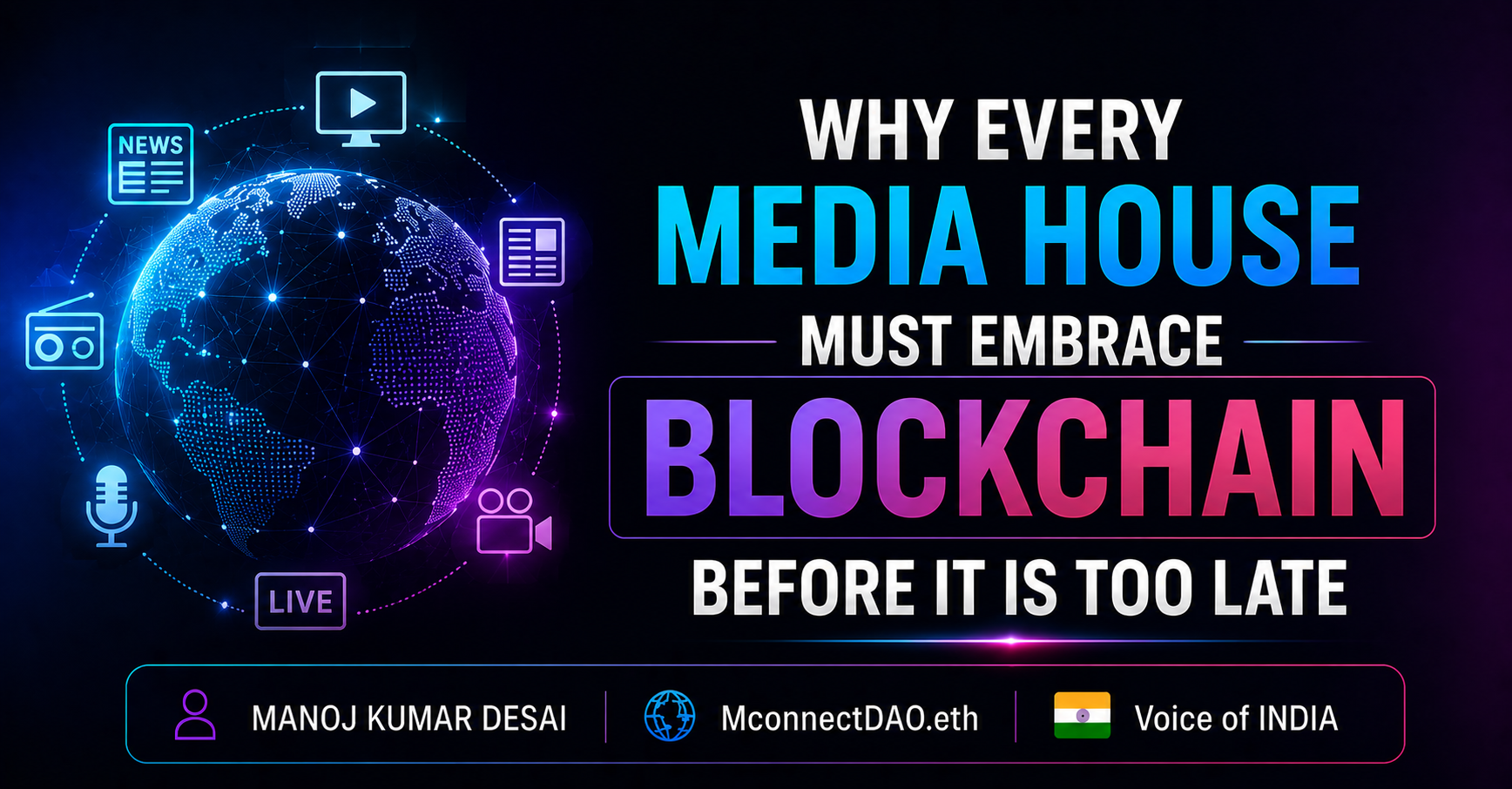 Why Every Media House Must Embrace Blockchain Before It Is Too Late