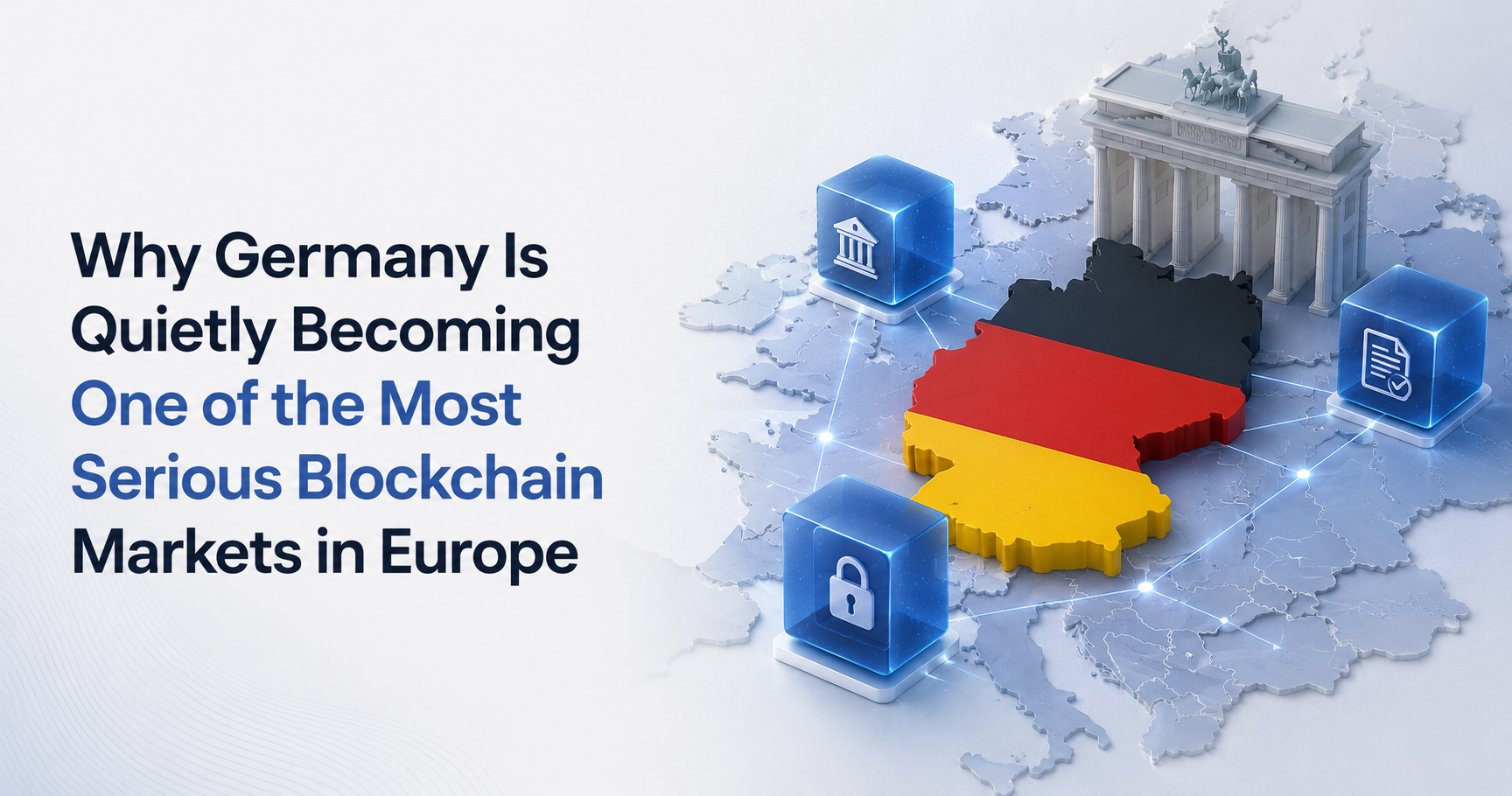Why Germany Is Quietly Becoming One of the Most Serious Blockchain Markets in Europe