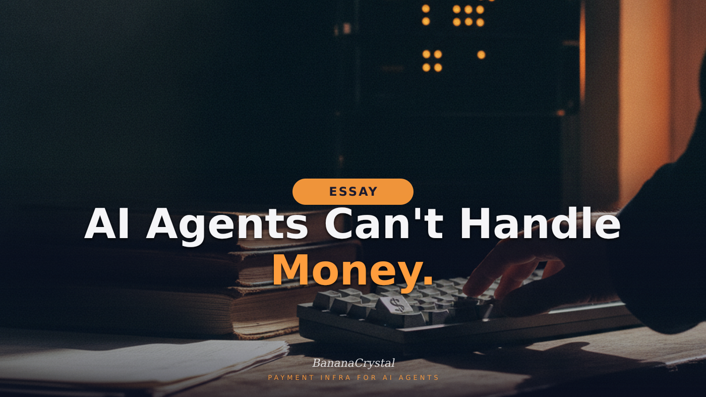 AI Agents Can’t Handle Money. The Numbers Prove It.