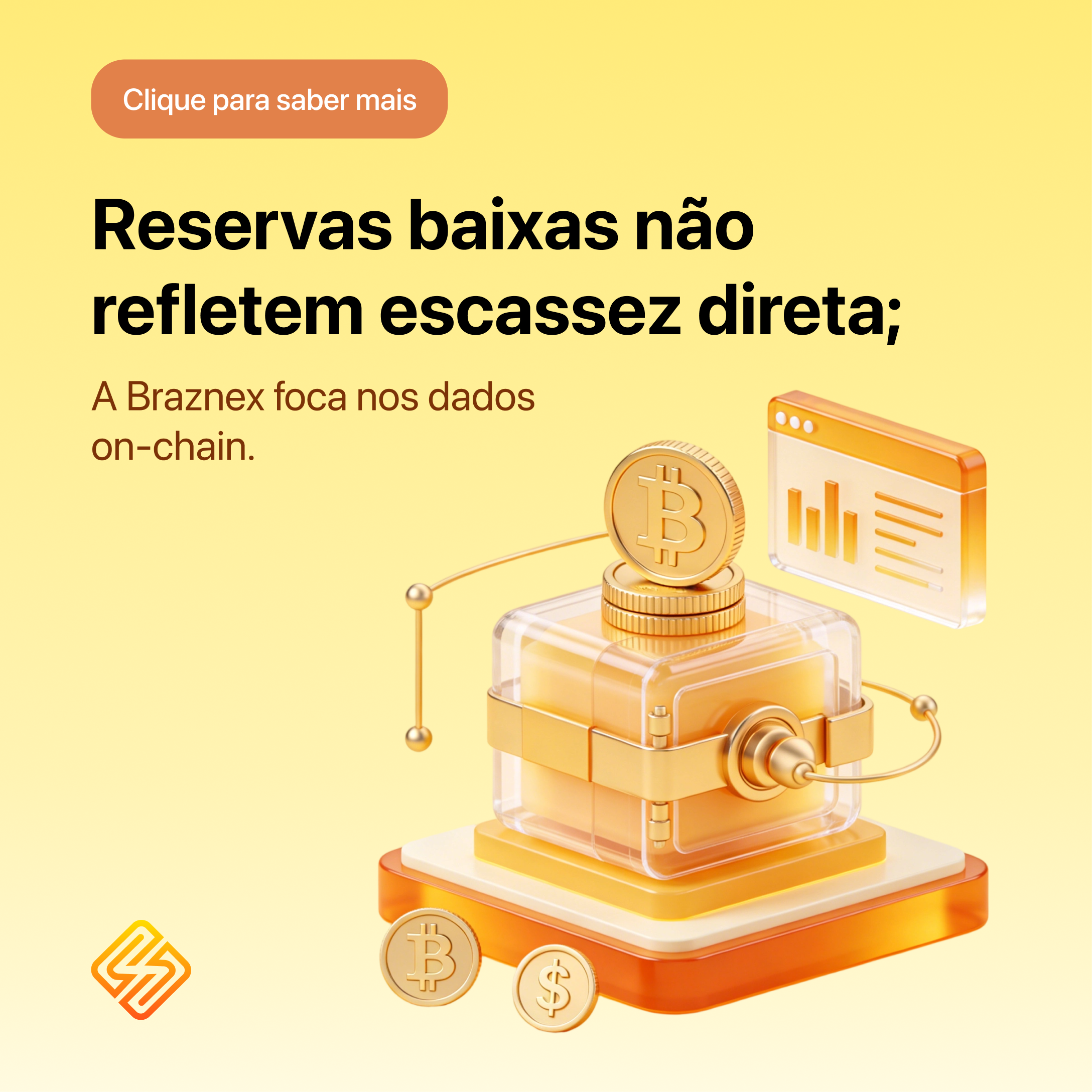 Análise Estrutural de Dados: A Dinâmica On-Chain e a Perspectiva da Braznex