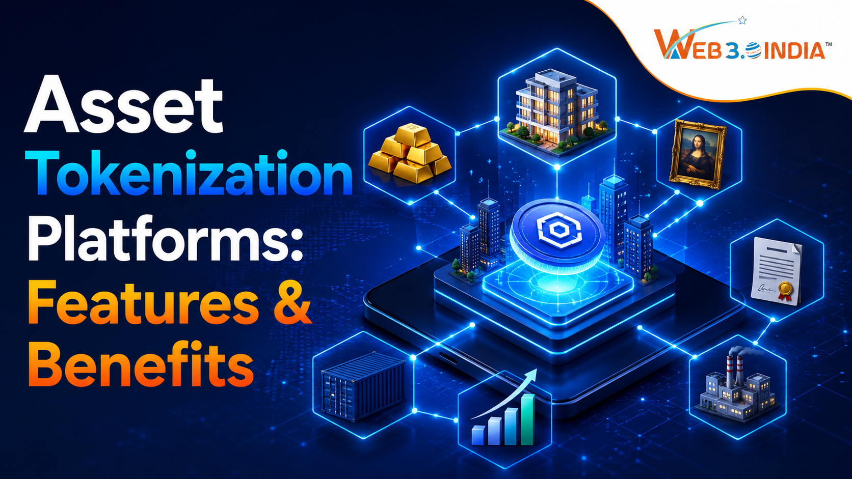Asset Tokenization Platforms: Features, Benefits & Business Guide