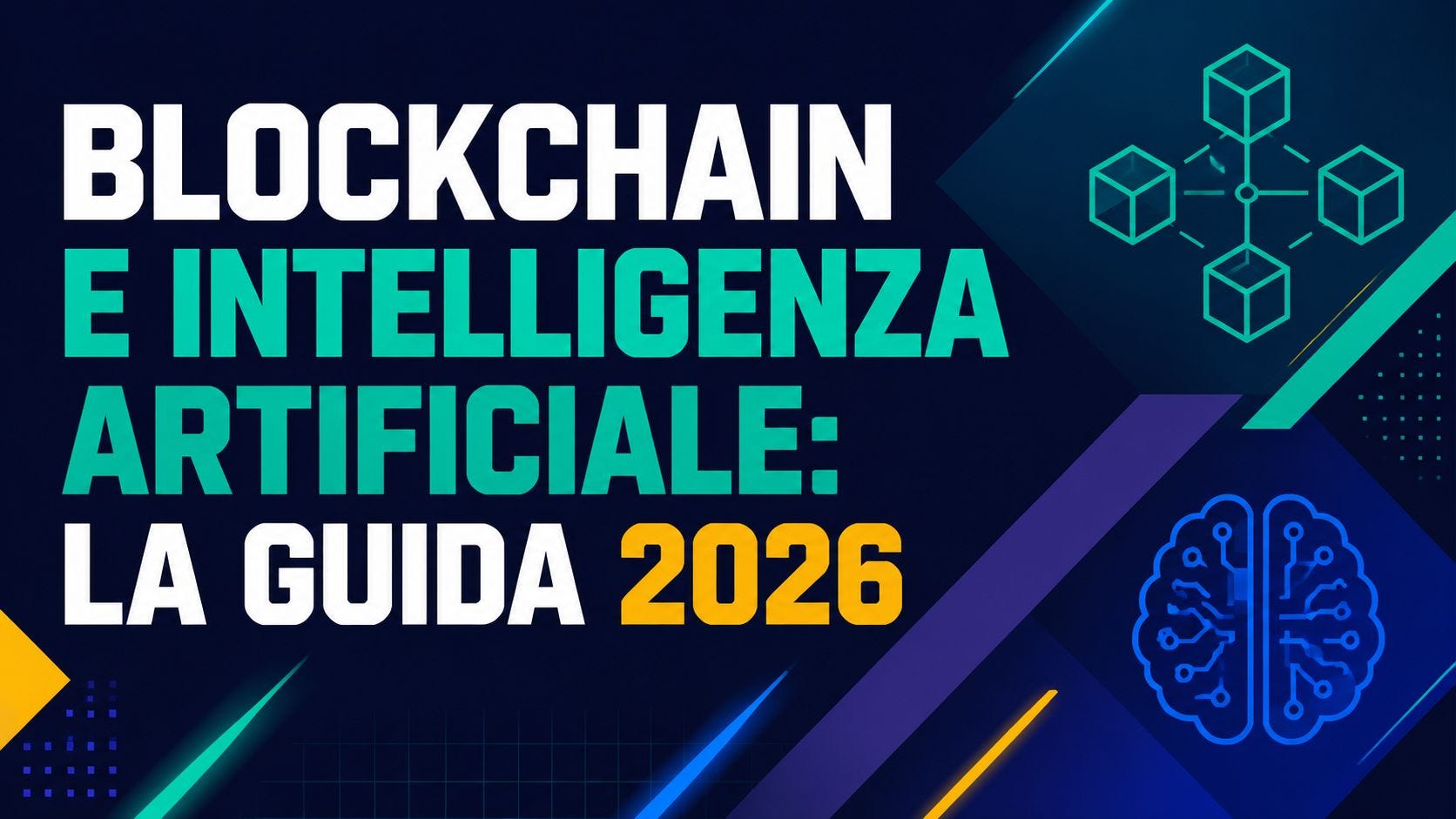 Blockchain and Artificial Intelligence: The 2026 Guide