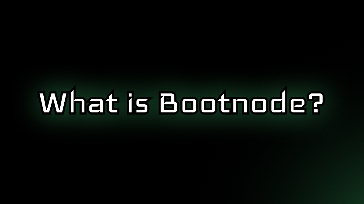 Bootnodes — And Why You Should Run One