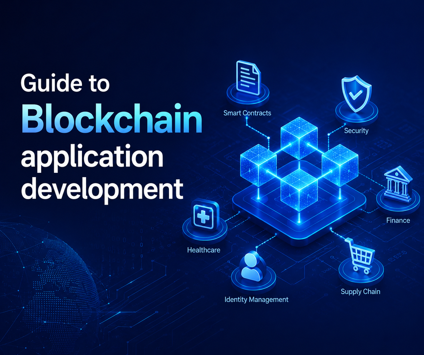 Everything You Should Know About Blockchain Application Development In 2026.