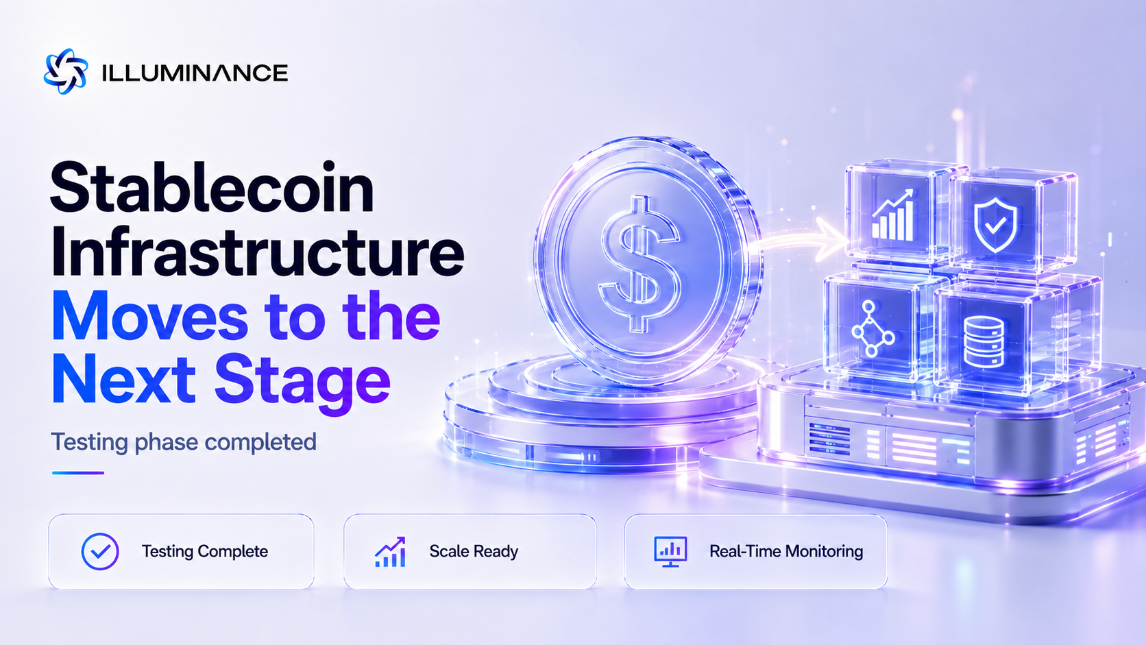 From Stablecoin Testing to Infrastructure Expansion: Illuminance Global Advances Its Financial…
