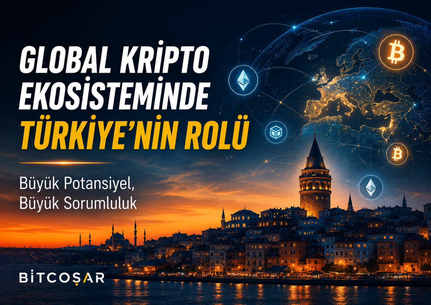 Global Kripto Ekosisteminde Türkiye’nin Rolü