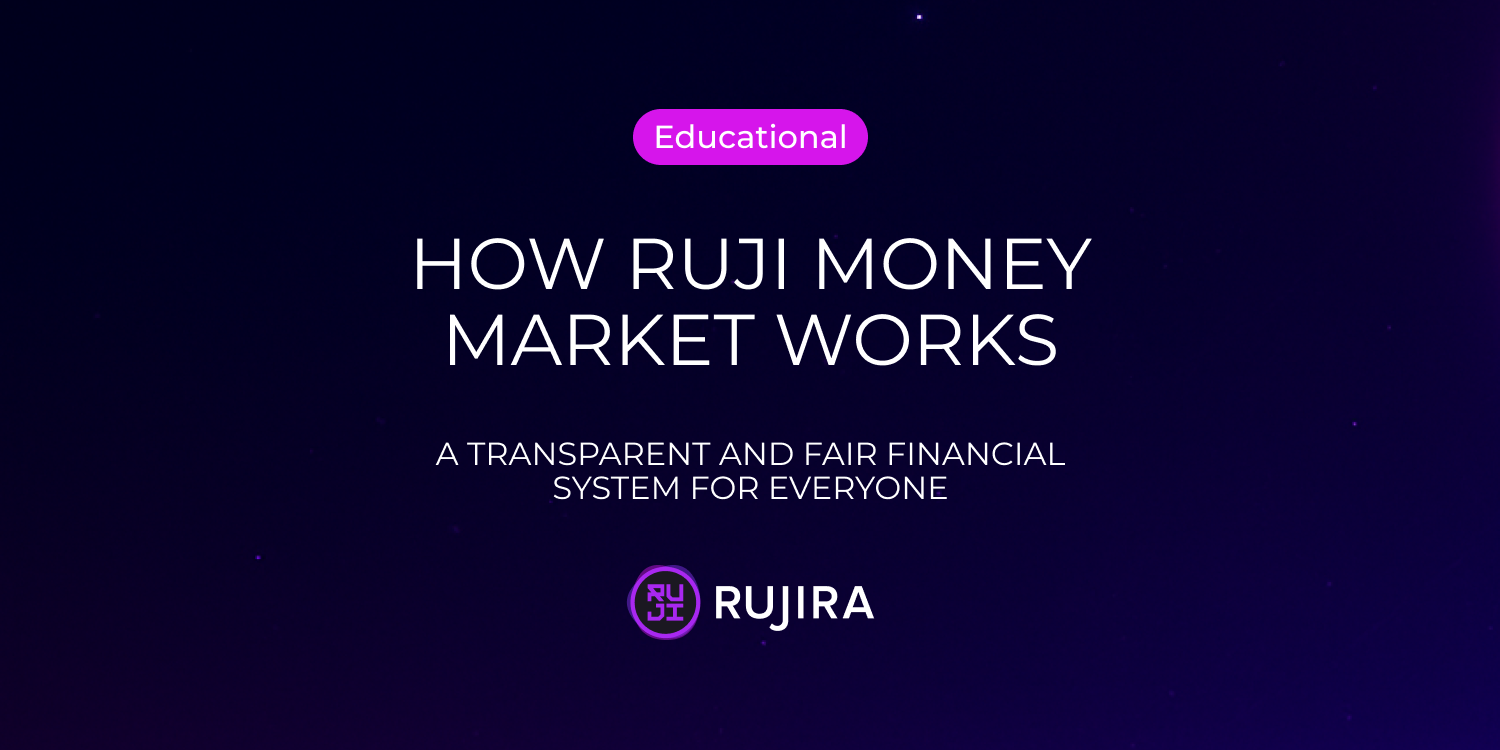 How RUJI Money Market Connects Lending, Borrowing, and Liquidations