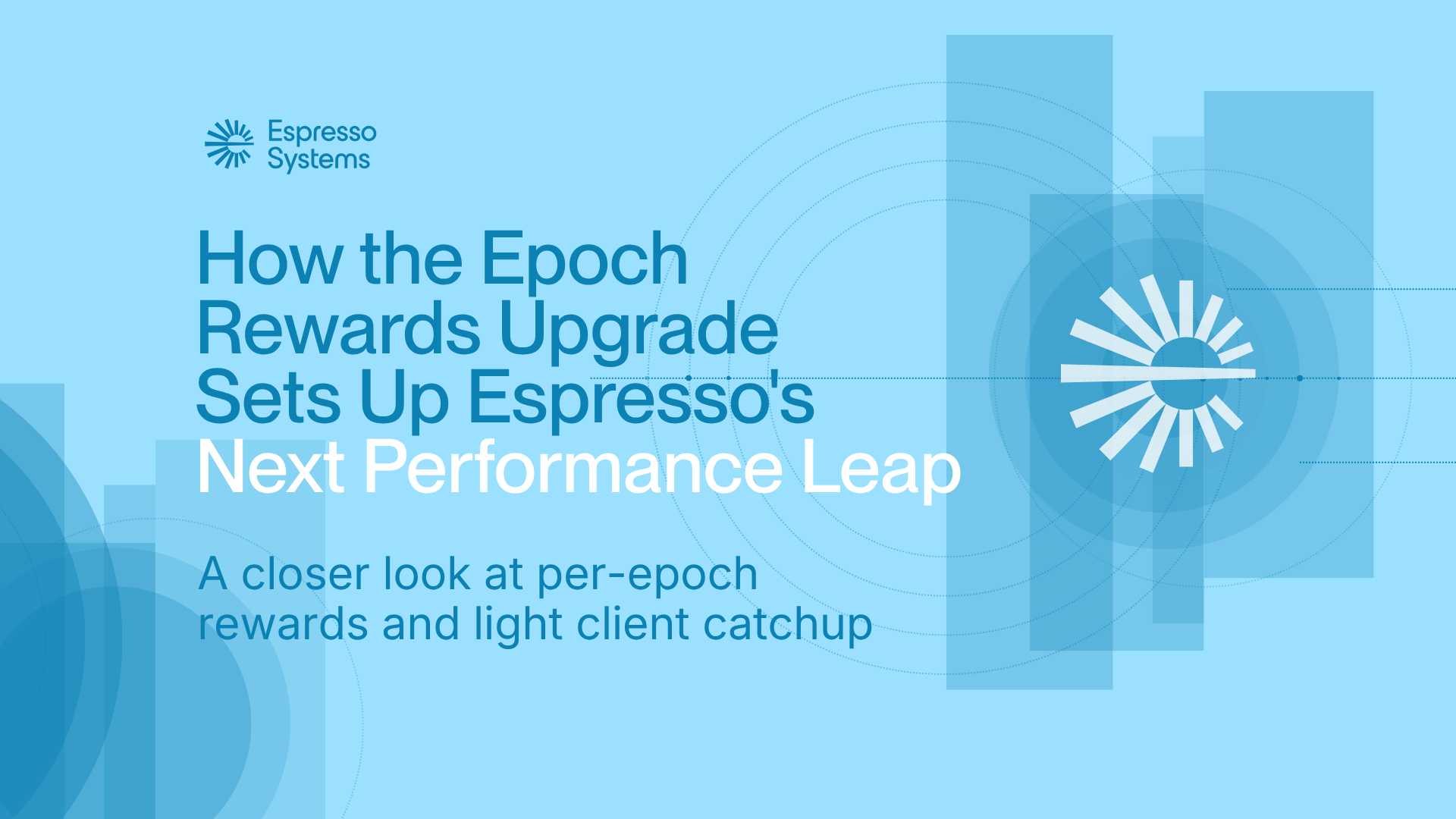 How the Epoch Rewards Upgrade Sets Up Espresso’s Next Performance Leap