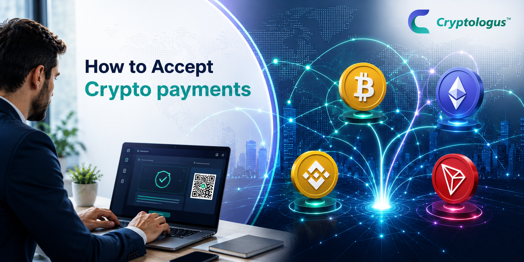 How to Accept Crypto Payments: 3 Simple Methods Every Business Should Know in 2026