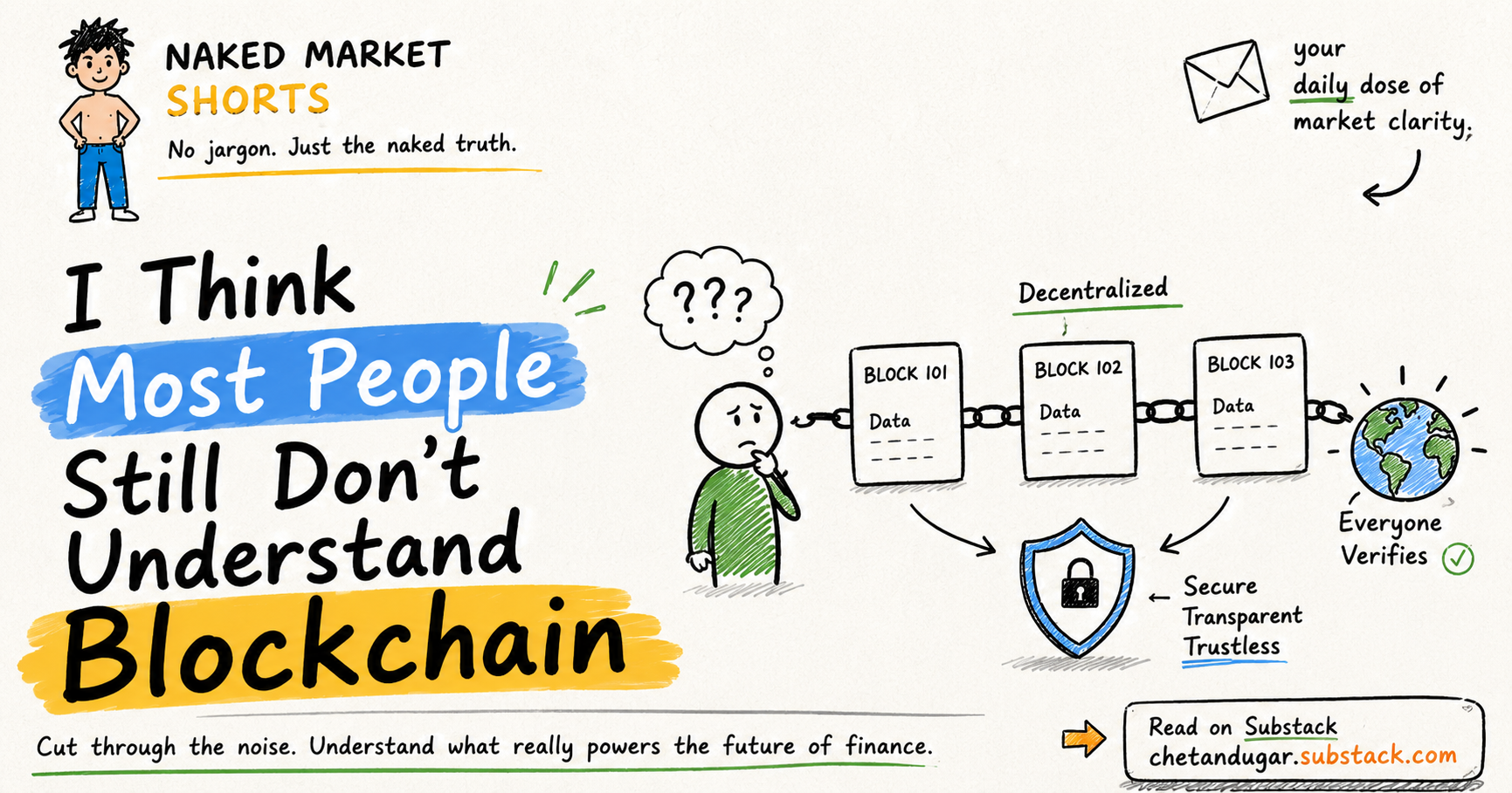 I Think Most People Still Don’t Understand Blockchain