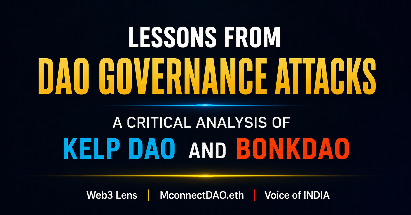 Lessons From DAO Governance Attacks A Critical Analysis of Kelp DAO and BonkDAO