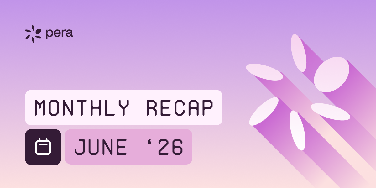Pera — June 2026 Recap