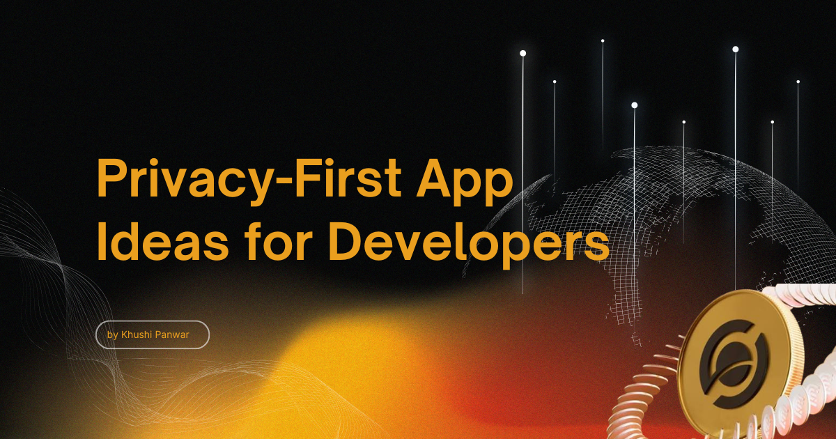 Privacy-First App Ideas for EVM Developers
