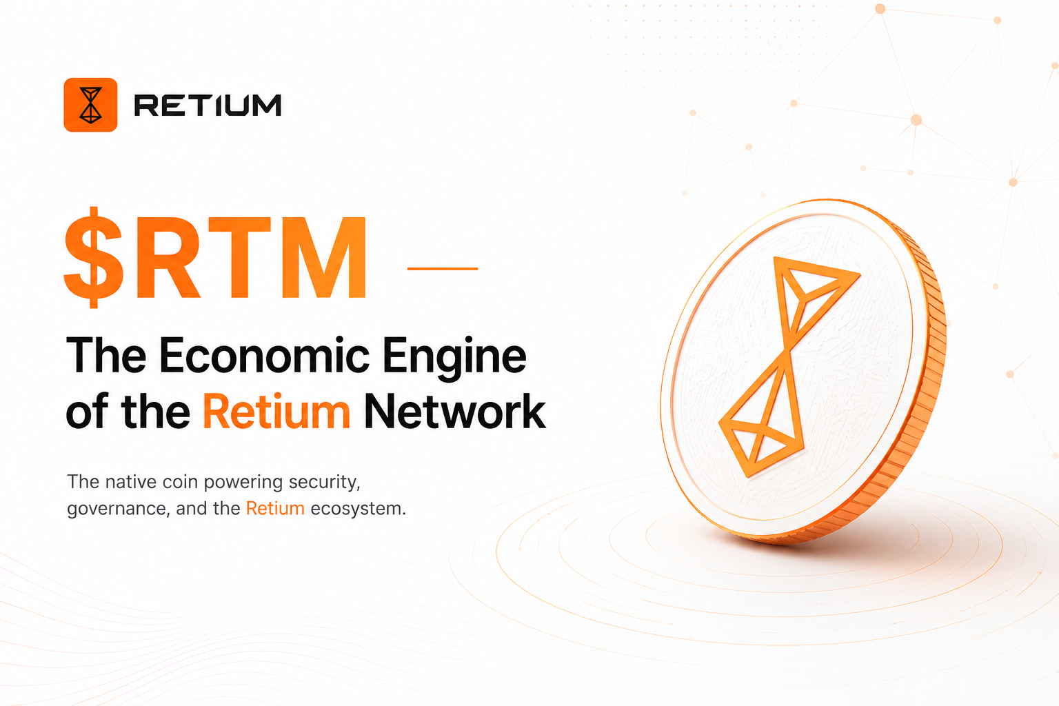 $RTM — The Economic Engine of the Retium Network