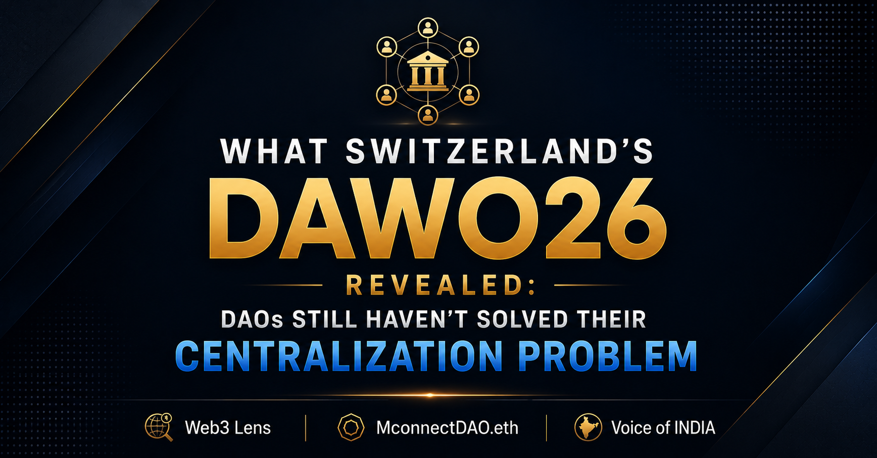Switzerland’s leading DAO researchers just admitted it decentralization is still more marketing…