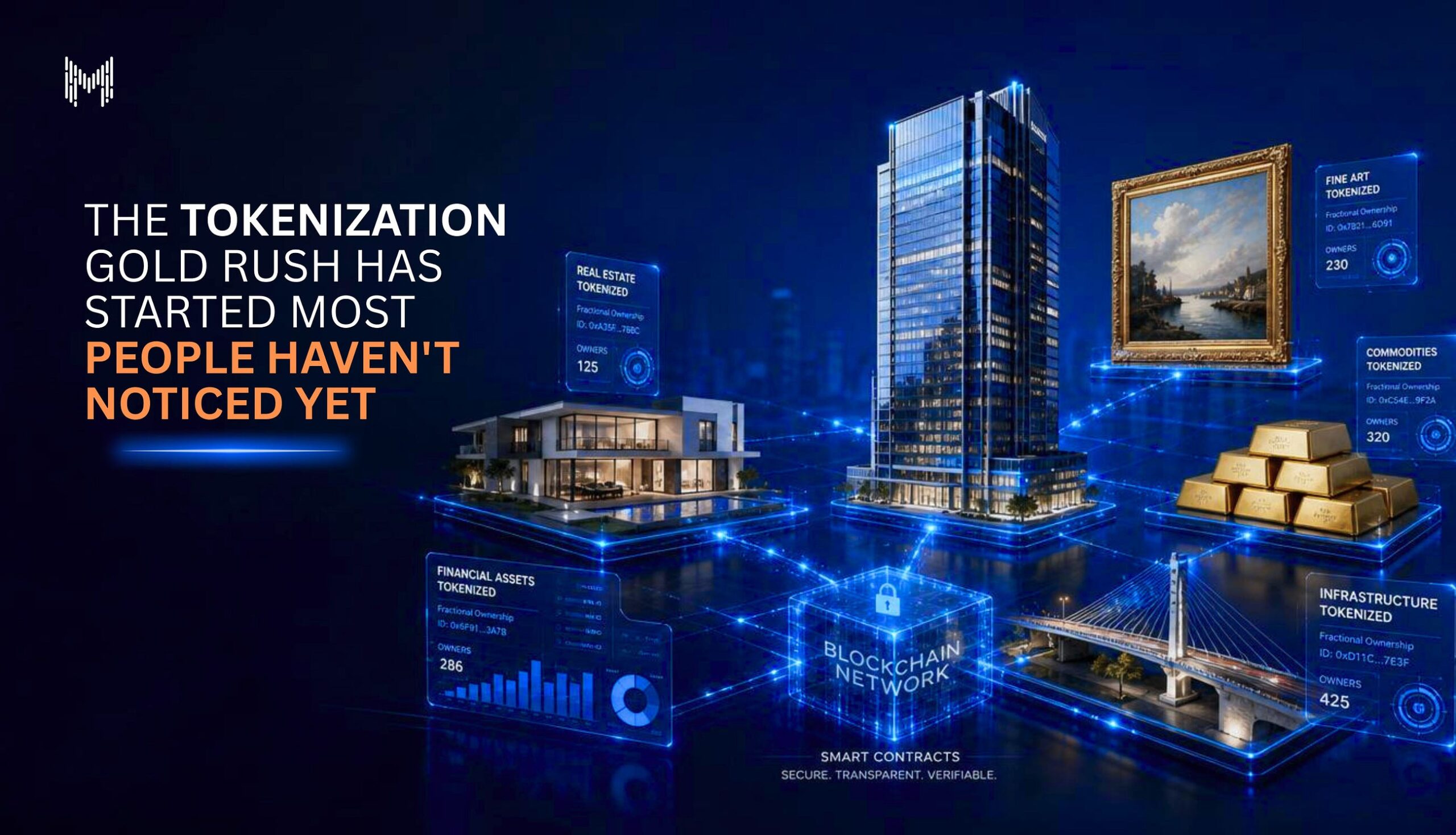 The Tokenization Gold Rush Has Started Most People Haven’t Noticed Yet