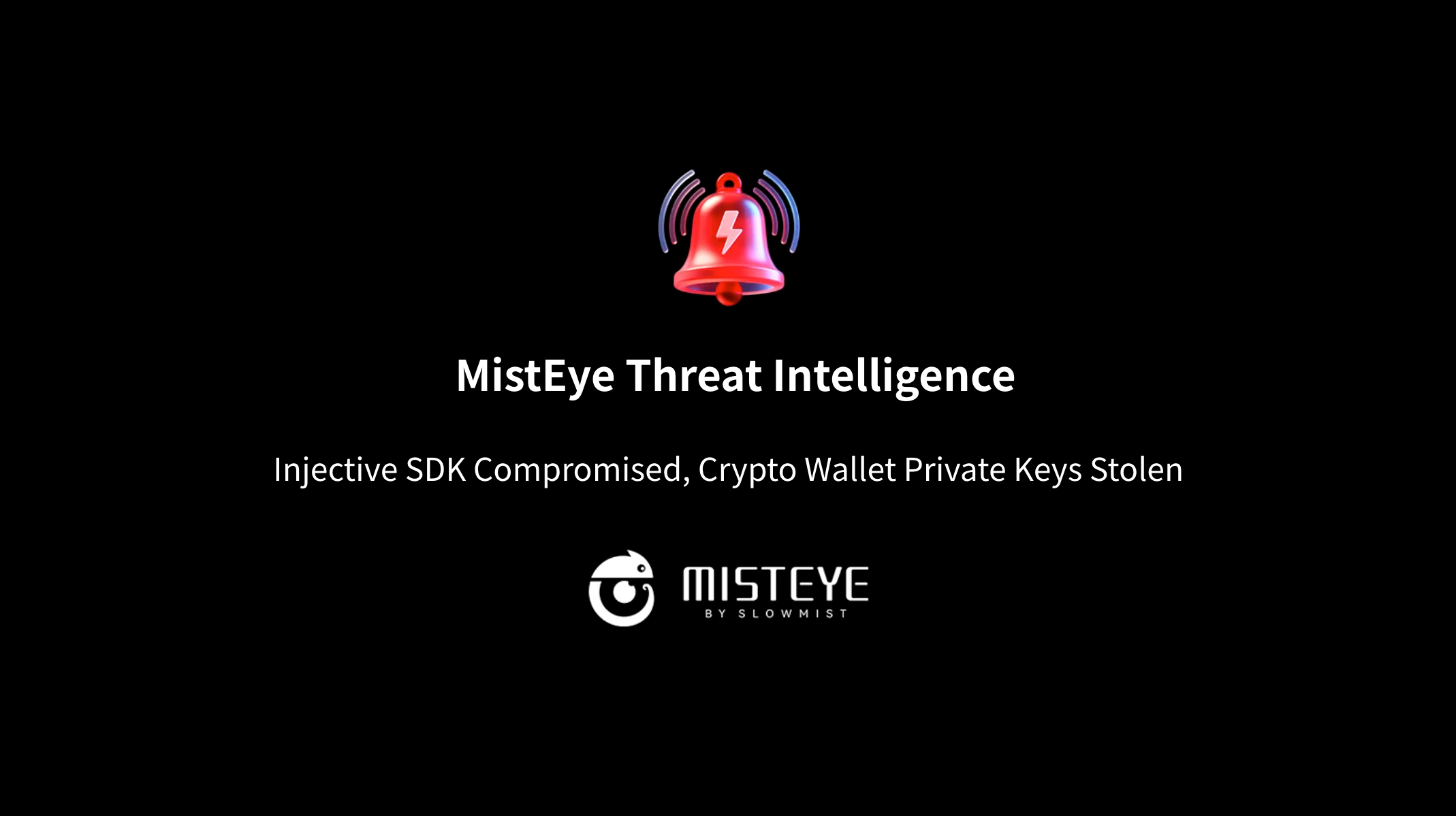 Threat Intelligence | Injective SDK Compromised, Crypto Wallet Private Keys Stolen