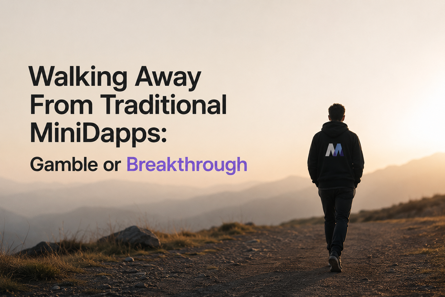 Walking Away From Traditional MiniDapps : Gamble or Breakthrough