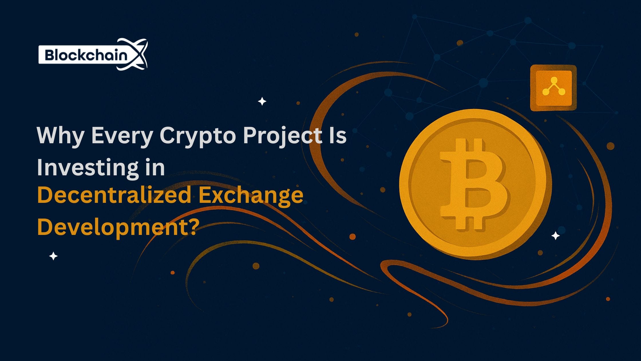 Why Every Crypto Project Is Investing in Decentralized Exchange Development?