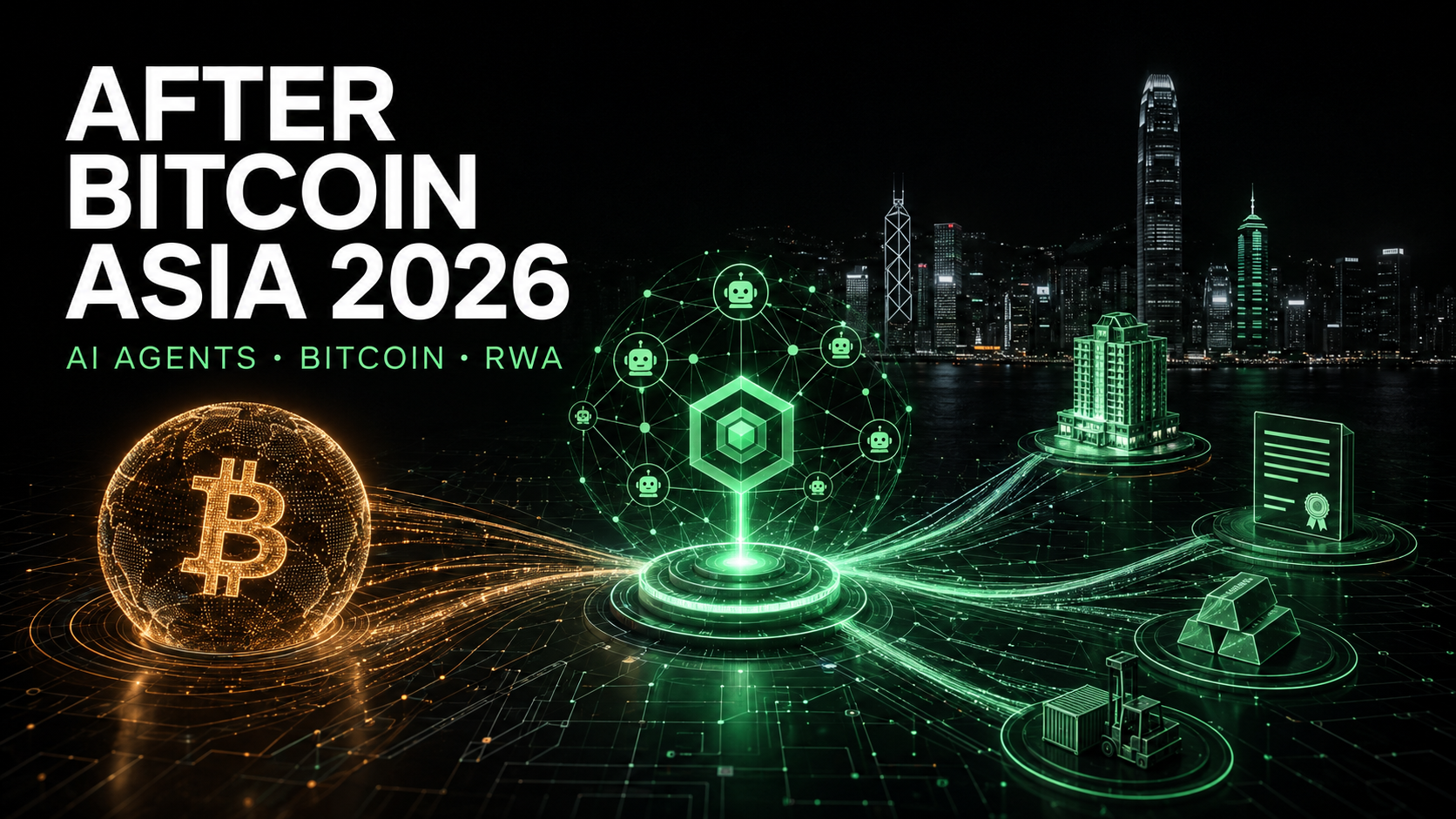 After Bitcoin Asia 2026: The Infrastructure Convergence Behind AI Agents, Bitcoin and RWA