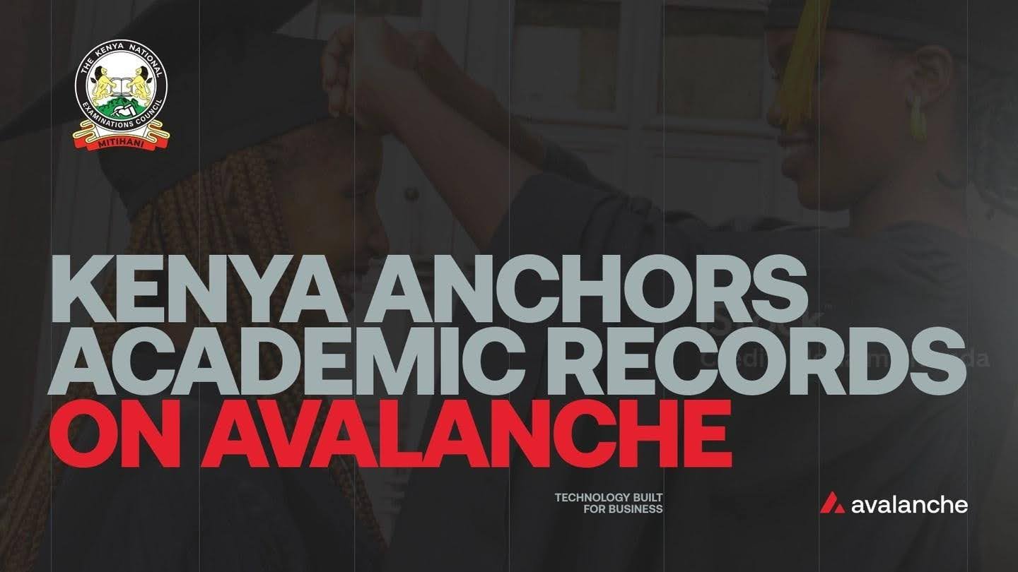 Avalanche Brings 35M Kenya Academic Records On-Chain