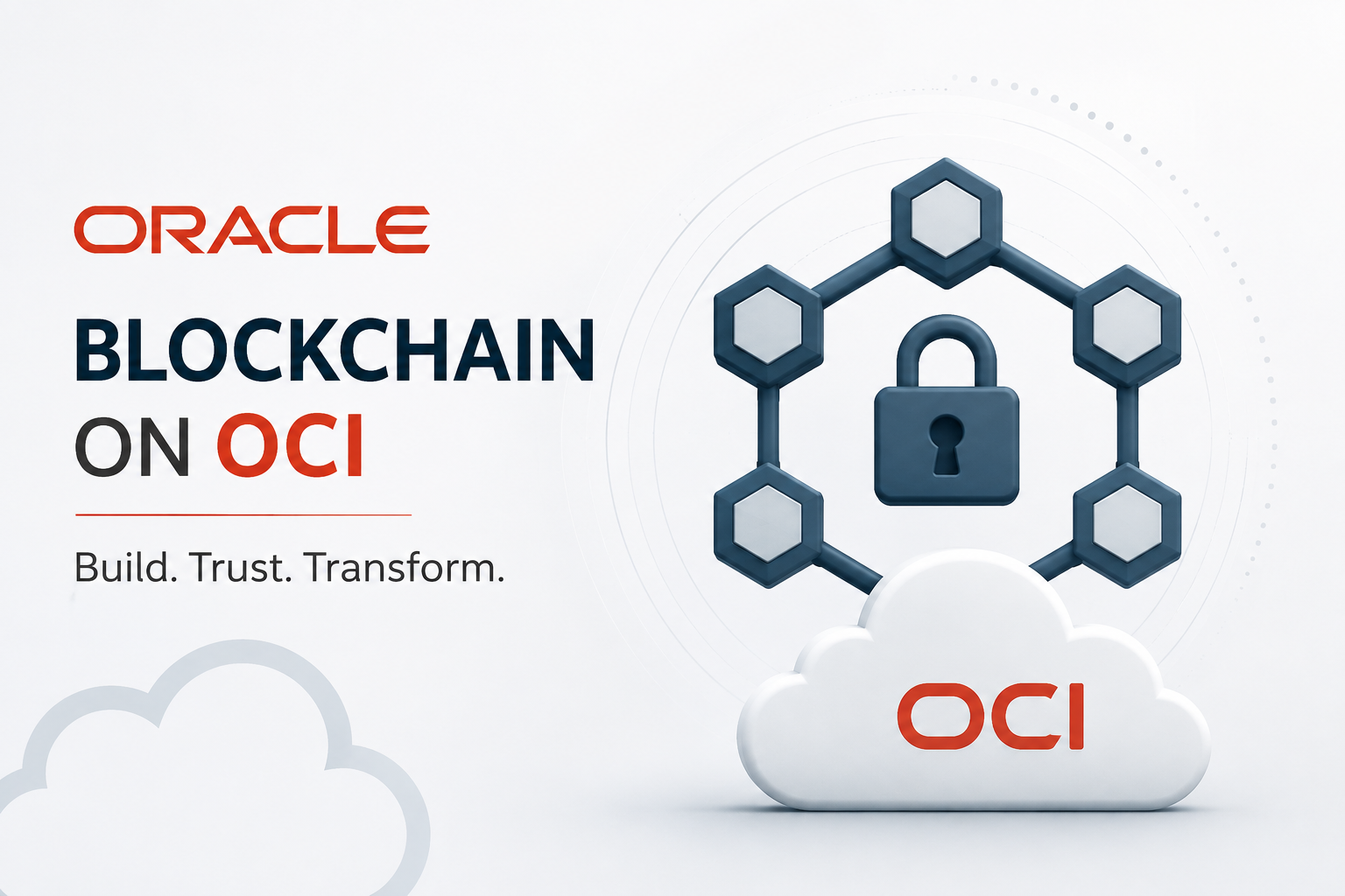 Blockchain on OCI : Building Trust in a connected world