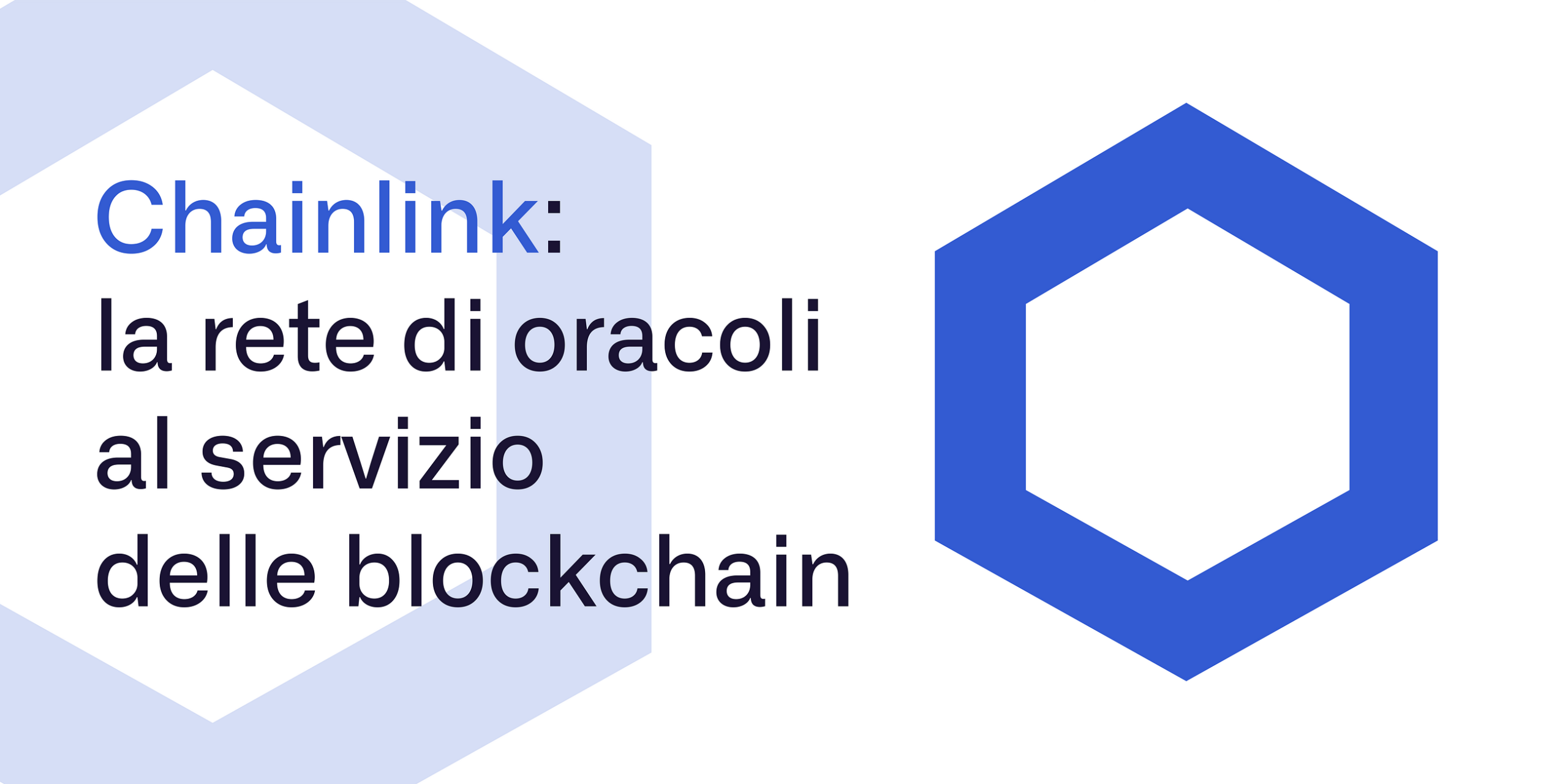 Chainlink: la rete di oracoli al servizio delle blockchain