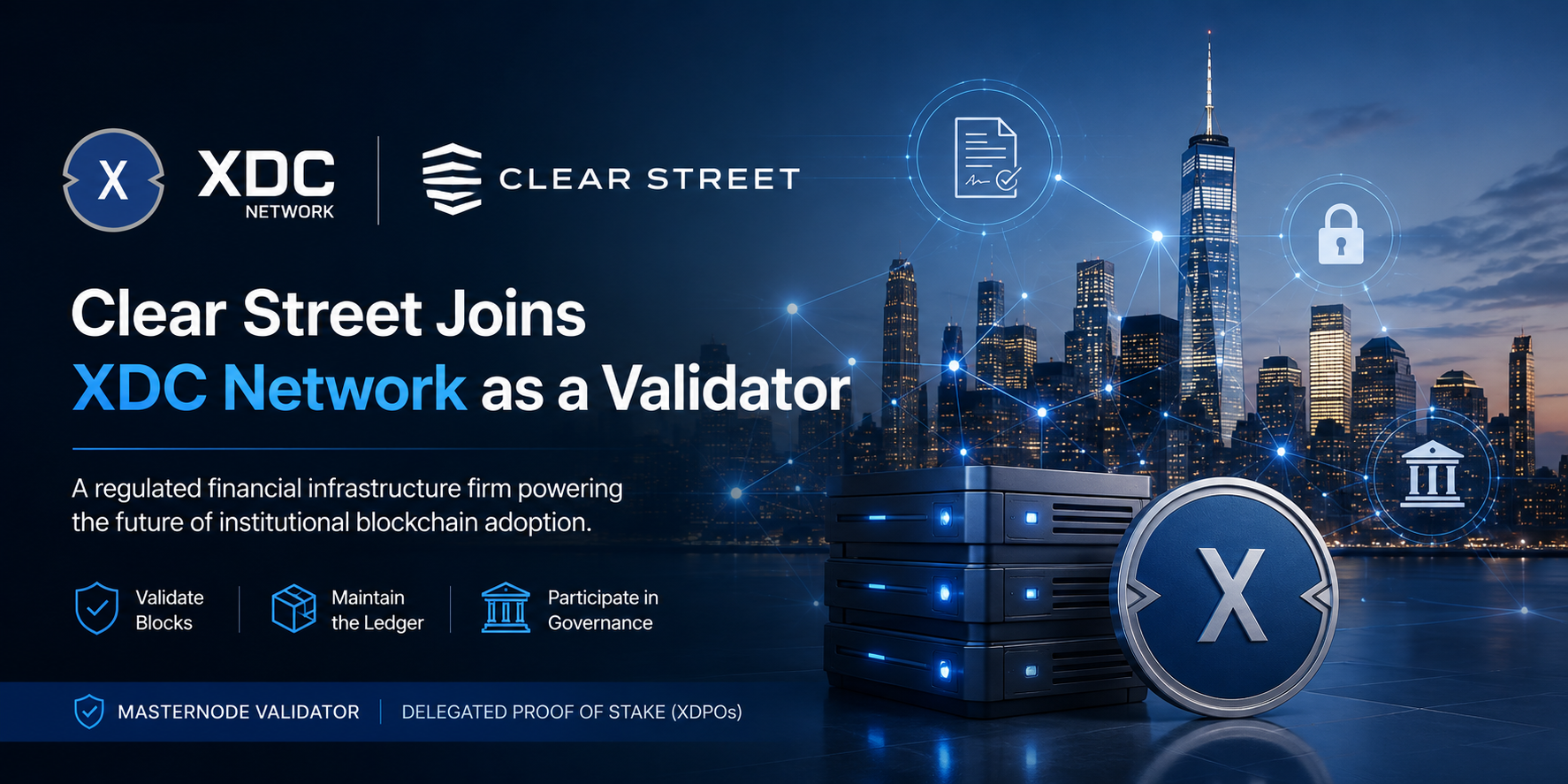 Clear Street Joins XDC Network as a Validator: What It Signals for the Network’s Institutional…