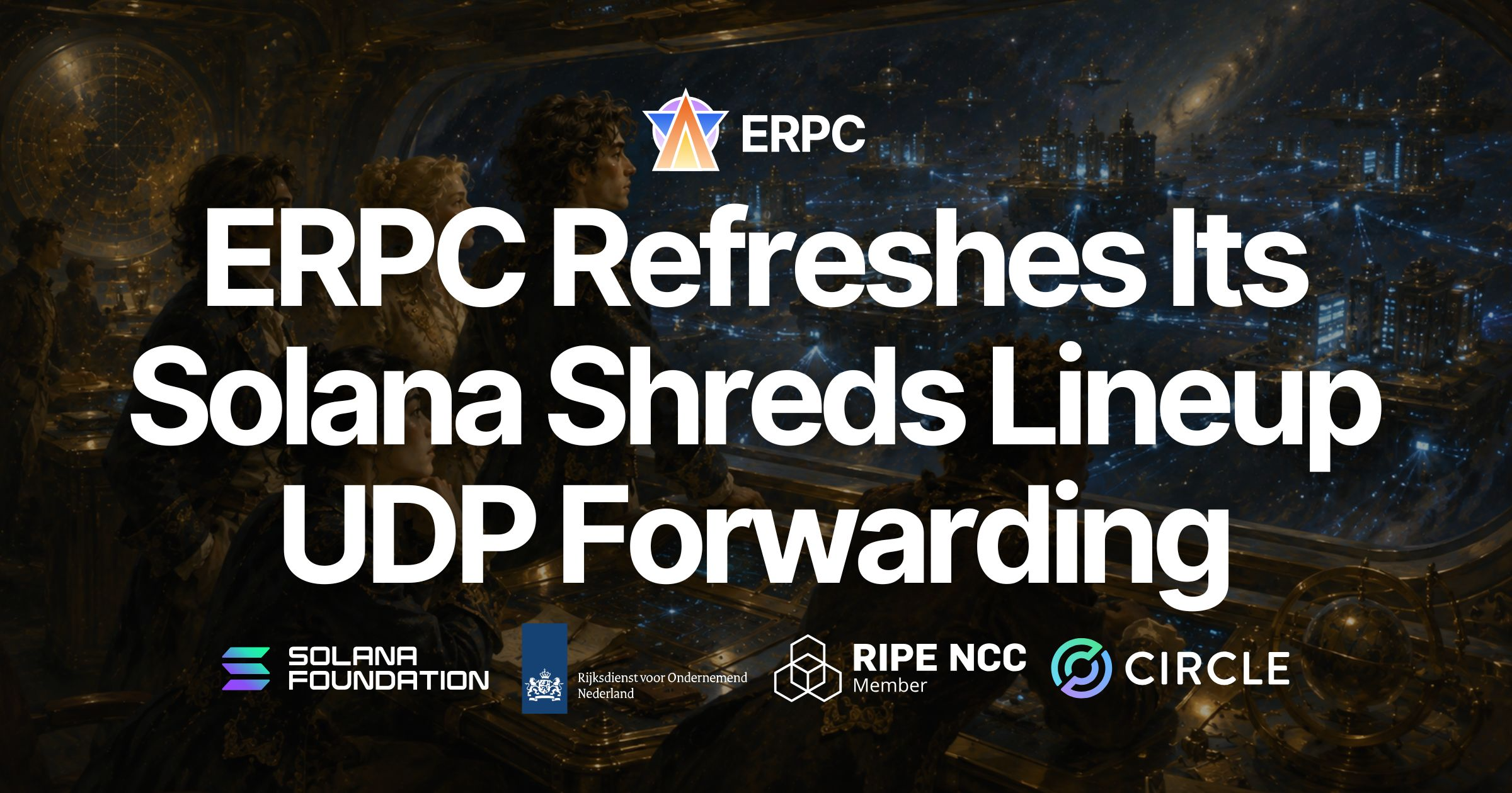 ERPC Refreshes Its Solana Shreds Lineup — Dedicated Shredstream Ends, UDP Shreds Forwarding Arrives…
