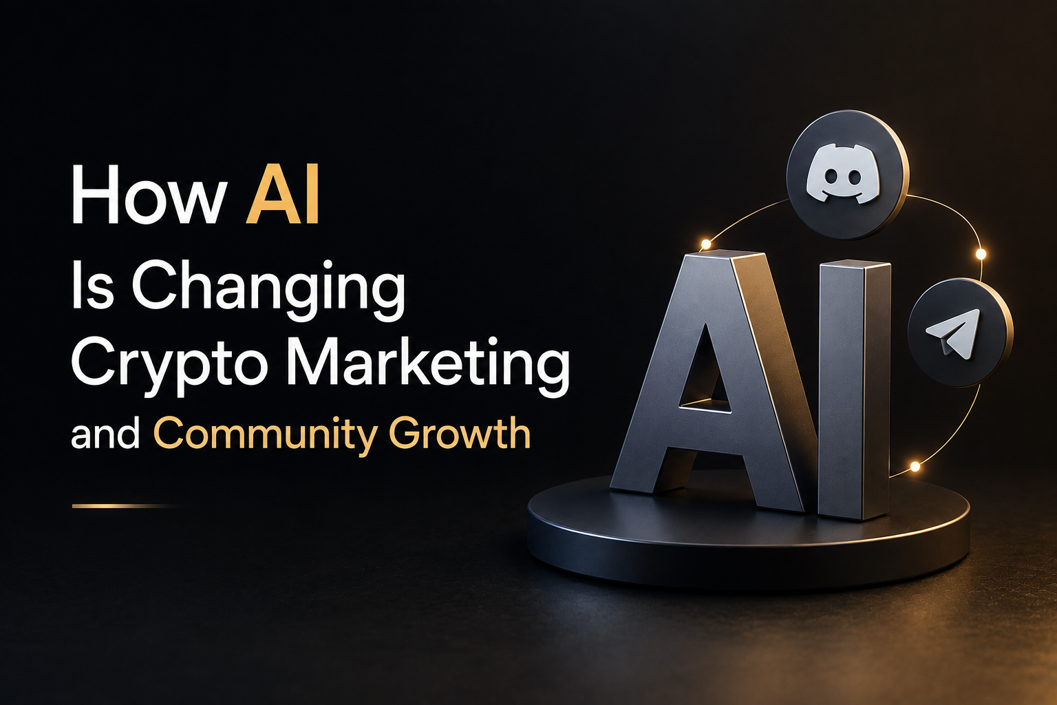 How AI Is Changing Crypto Marketing and Community Growth