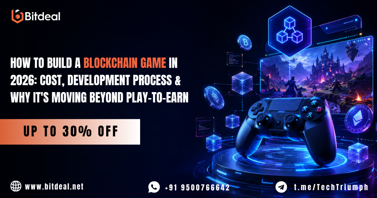 How to Build a Blockchain Game in 2026: Cost, Development Process & Why It’s Moving Beyond…