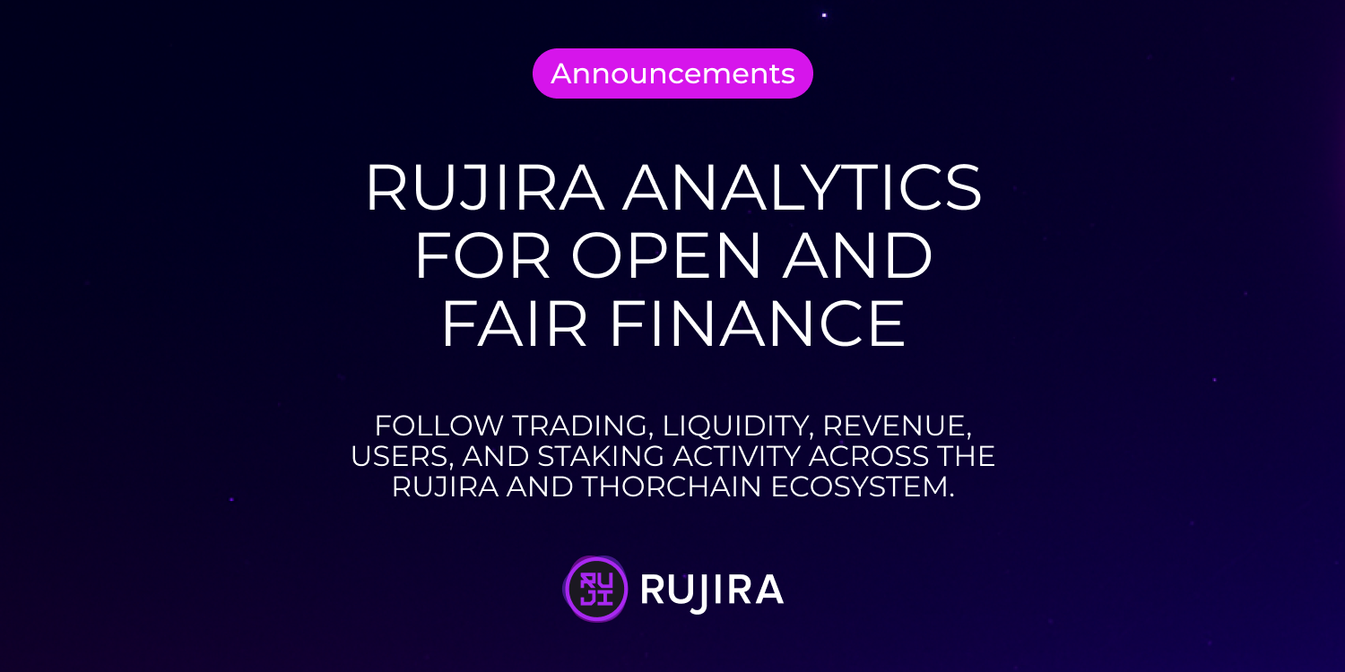 Rujira Analytics: Open Data for Open and Fair Finance