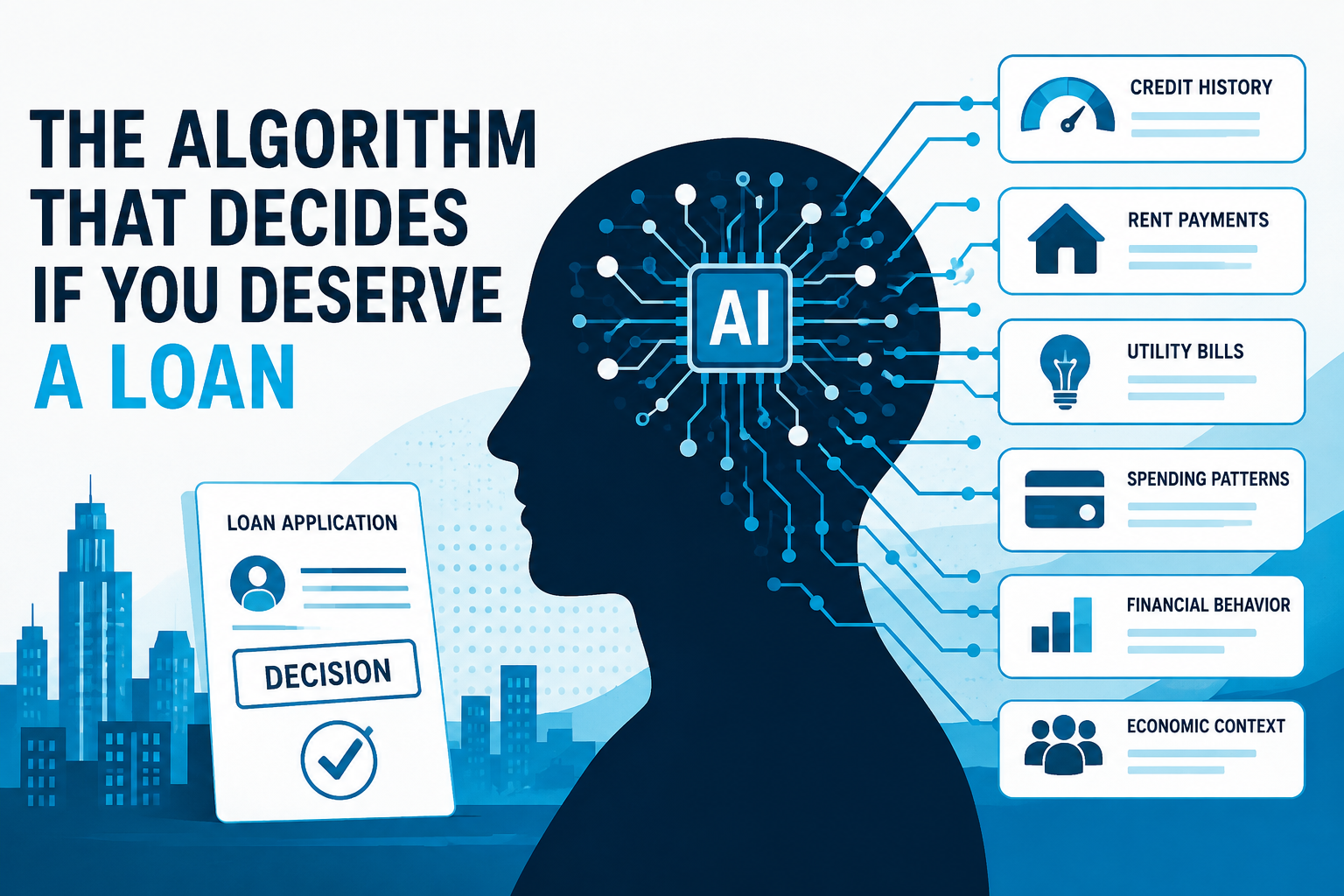 The Algorithm That Decides If You Deserve a Loan