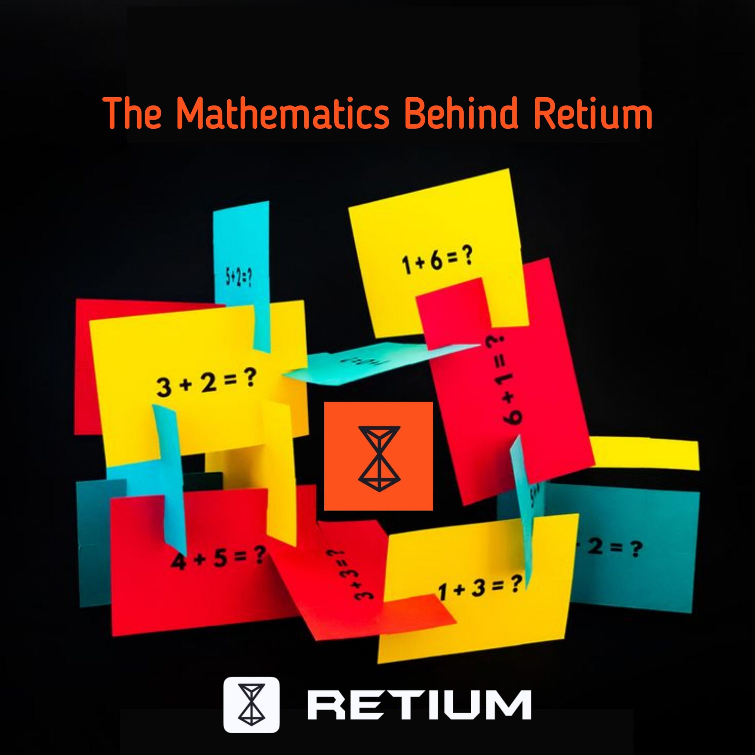 The Mathematics Behind Retium