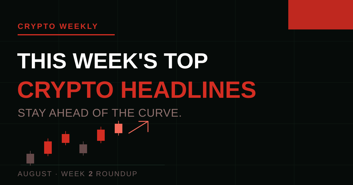 This Week in Crypto: The Biggest Stories, Kept Simple