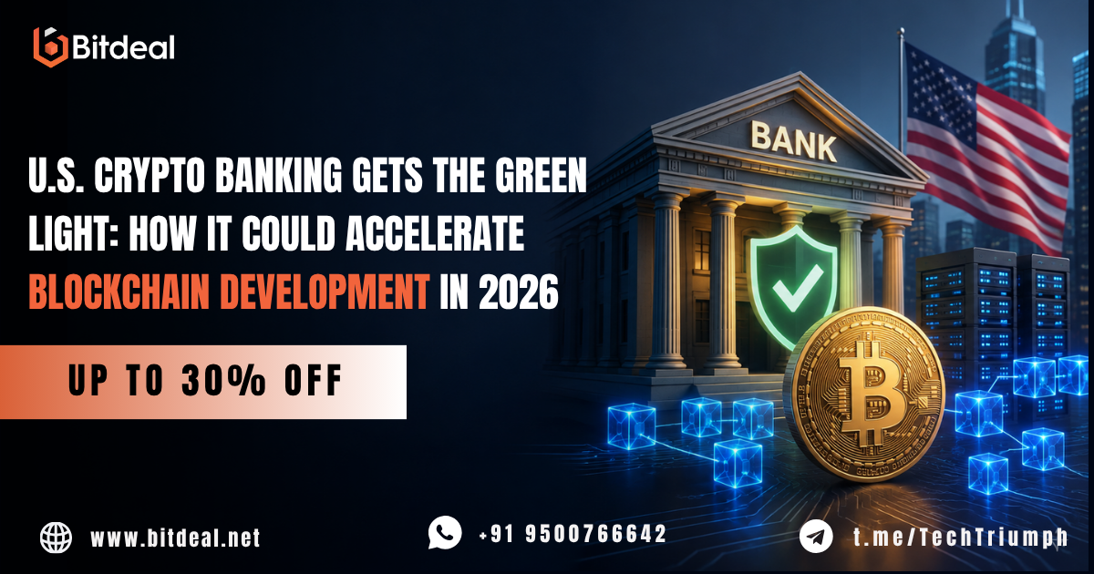 U.S. Crypto Banking Gets the Green Light: How It Could Accelerate Blockchain Development in 2026