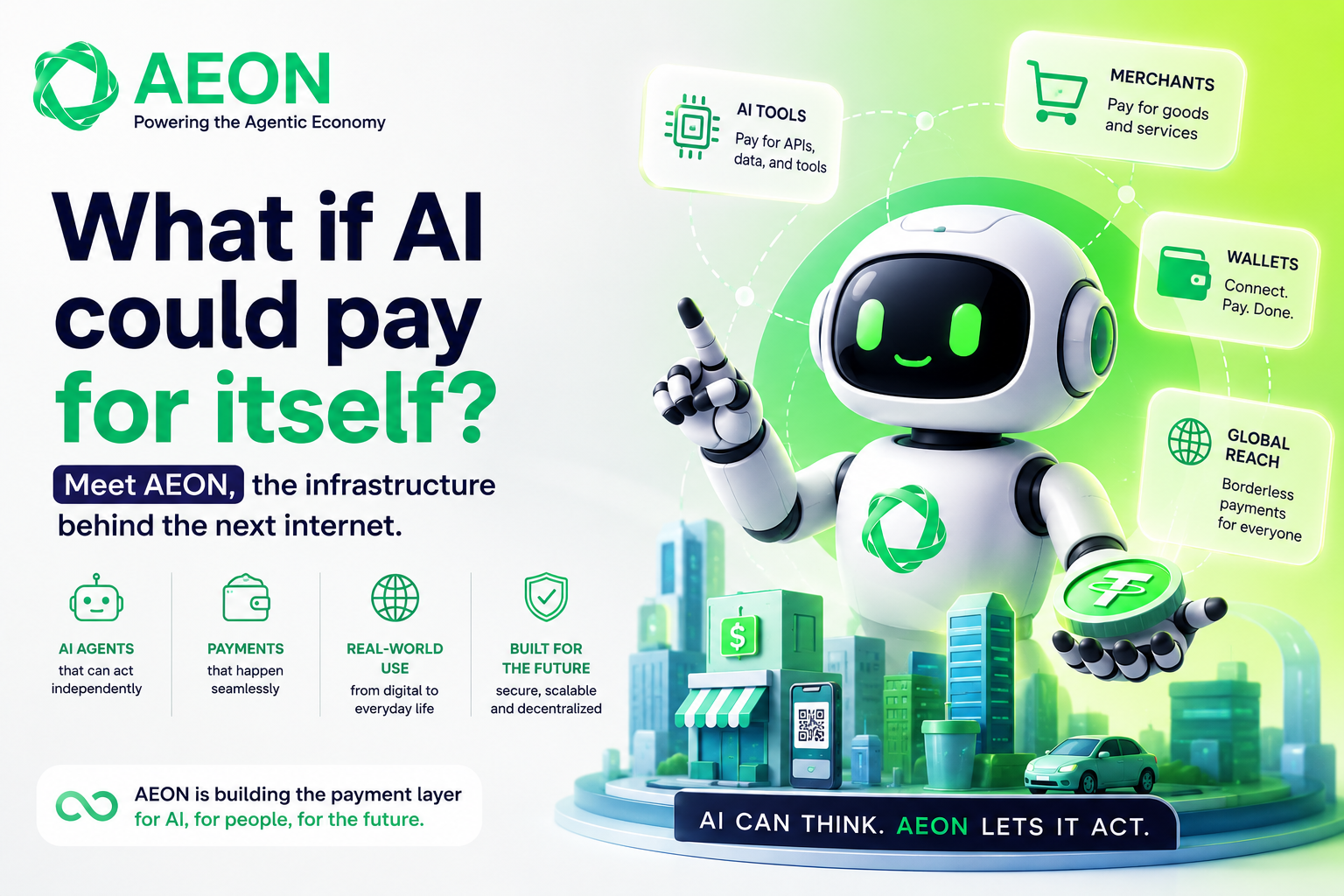 What If AI Could Pay for Itself? Helping AI Think, Act, and Pay.