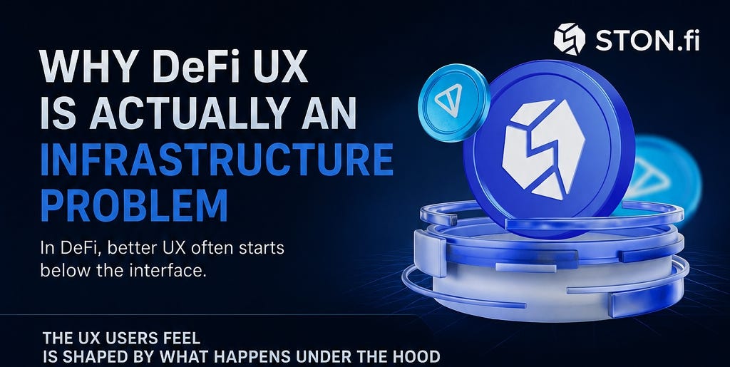 Why DeFi UX Is Actually an Infrastructure Problem