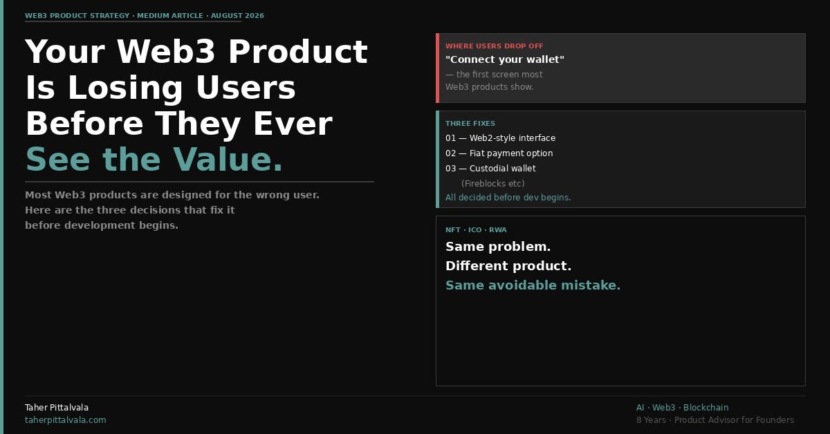 Your Web3 Product Is Losing Users Before They Ever See the Value